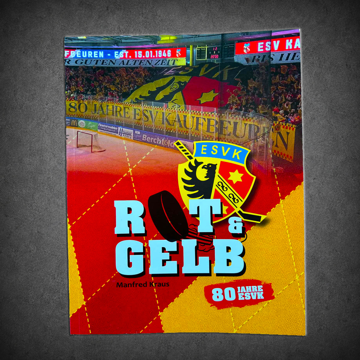 Rot und Gelb – 80 Jahre ESV Kaufbeuren